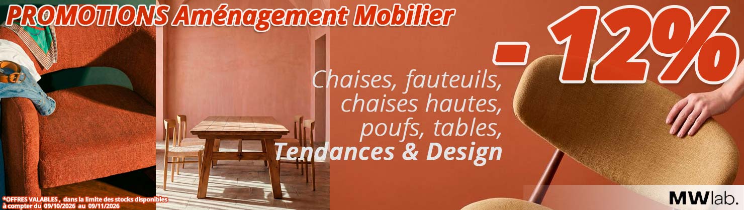 12% de remise avec le code promo MWL2612 sur cette s&eacute;lection am&eacute;nagement mobilier, des lot de 2 tabourets, chaises, chaises hautes, poufs, qualit&eacute; professionnelle,
tous styles et couleurs tendance et design au rendez-vous, chez Bricommerce